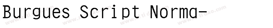 Burgues Script Norma字体转换